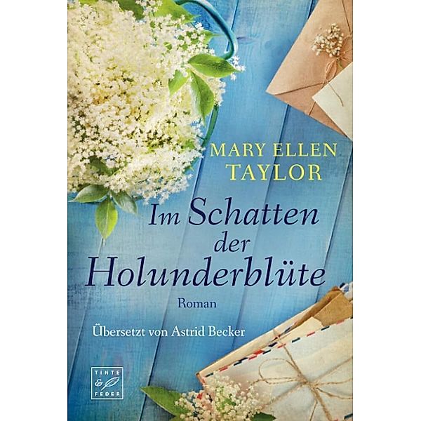 Im Schatten der Holunderblüte, Mary Ellen Taylor