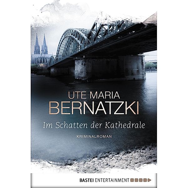 Im Schatten der Kathedrale, Ute Maria Bernatzki