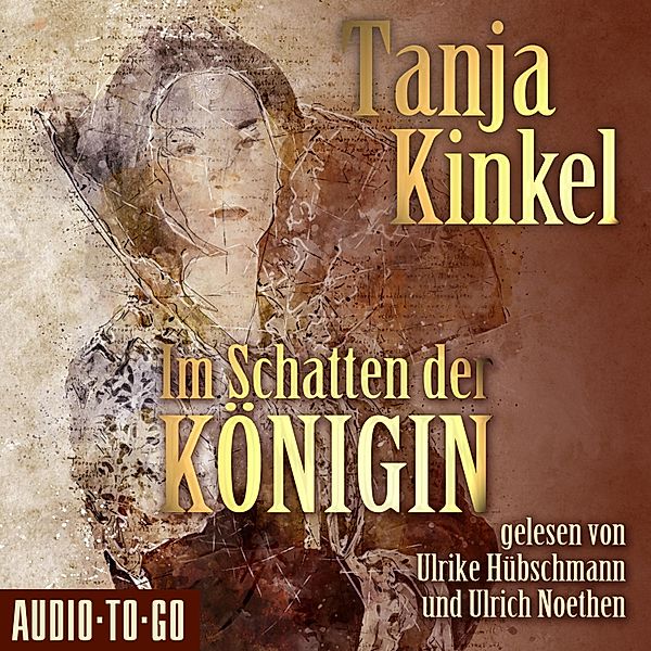 Im Schatten der Königin, Tanja Kinkel