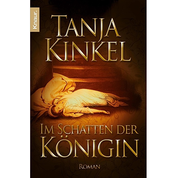 Im Schatten der Königin, Tanja Kinkel