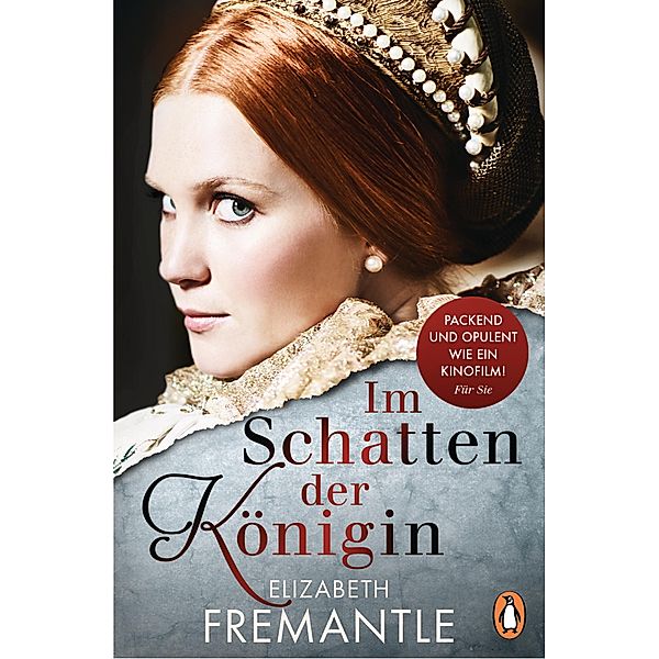 Im Schatten der Königin / Die Welt der Tudors Bd.2, Elizabeth Fremantle