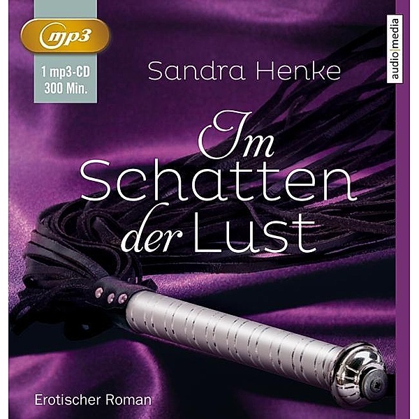Im Schatten der Lust, 1 MP3-CD, Sandra Henke
