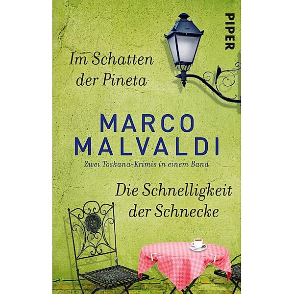 Im Schatten der Pineta / Die Schnelligkeit der Schnecke / Barbesitzer Massimo-Reihe, Marco Malvaldi