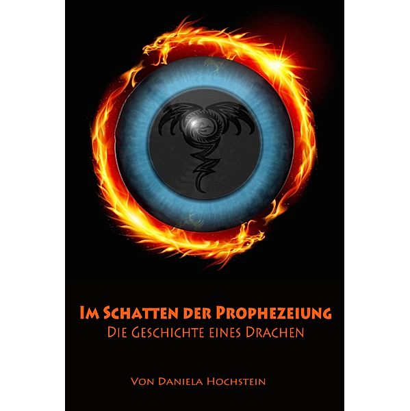 Im Schatten der Prophezeiung, Daniela Hochstein