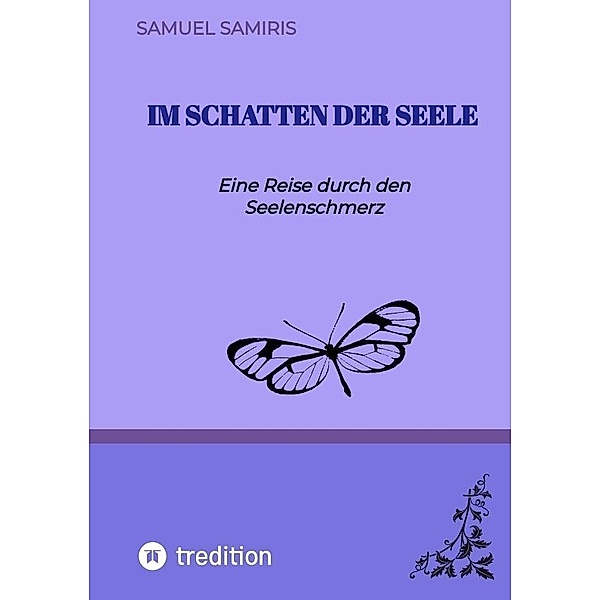 Im Schatten der Seele, Samuel Samiris