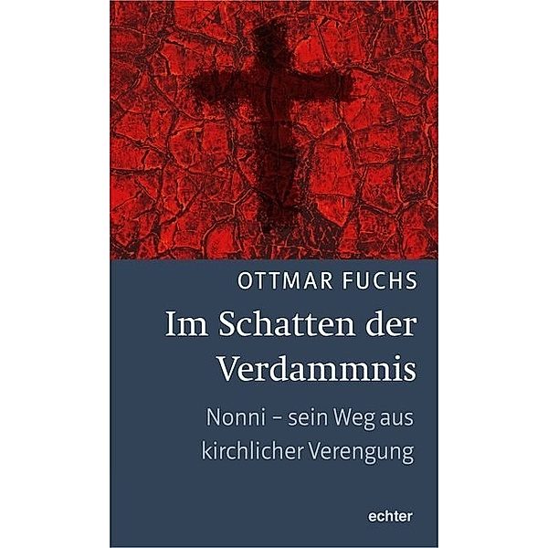 Im Schatten der Verdammnis, Ottmar Fuchs