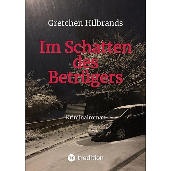 Im Schatten des Betrügers, Gretchen Hilbrands