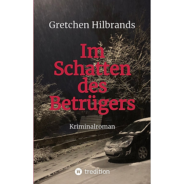 Im Schatten des Betrügers, Gretchen Hilbrands