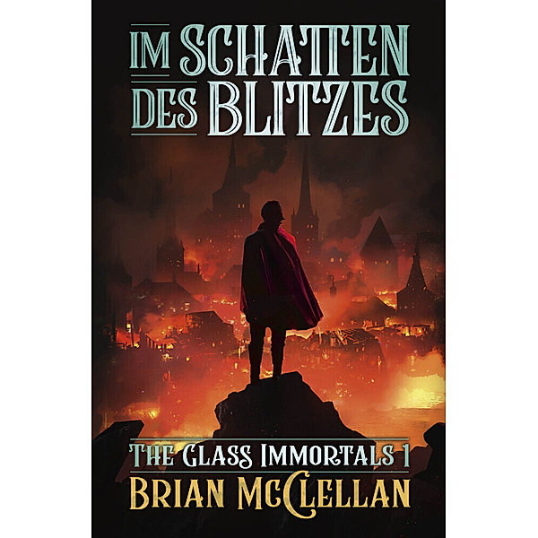 Im Schatten des Blitzes, Brian McClellan
