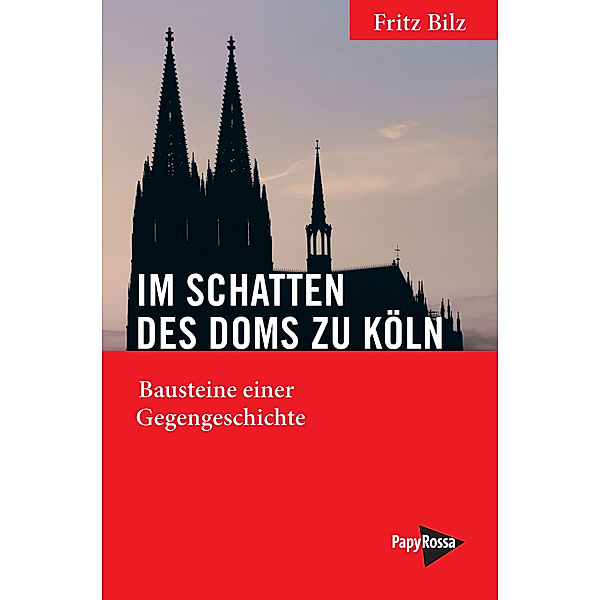 Im Schatten des Doms zu Köln, Fritz Bilz