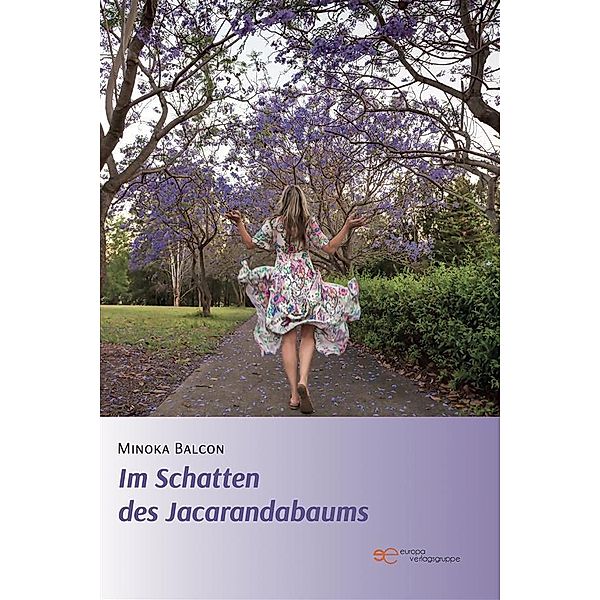 Im Schatten des Jacarandabaums, Minoka Balcon