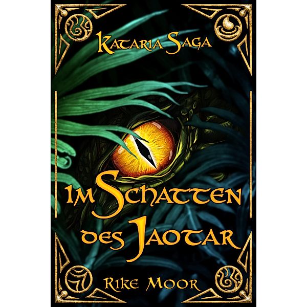 Im Schatten des Jaotar - Sammelband: Episode 1-4, Rike Moor