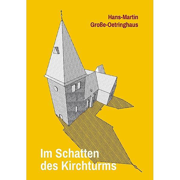 Im Schatten des Kirchturms, Hans-Martin Grosse-Oetringhaus