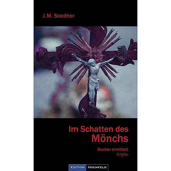 Im Schatten des Mönchs, Jakob Maria Soedher