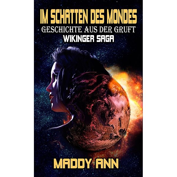 Im Schatten des Mondes, Maddy Ann