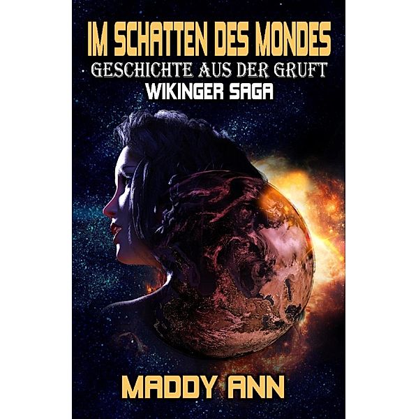 Im Schatten des Mondes, Maddy Ann