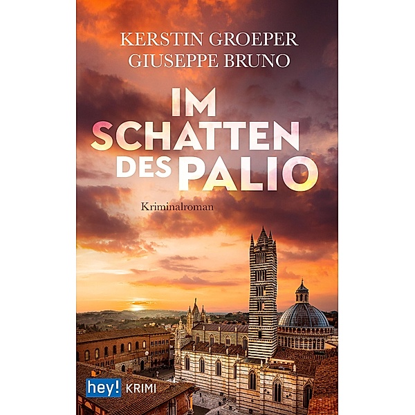 Im Schatten des Palio, Kerstin Groeper, Guiseppe Bruno