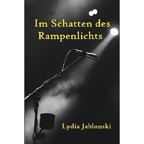 Im Schatten des Rampenlichts, Lydia Jablonski