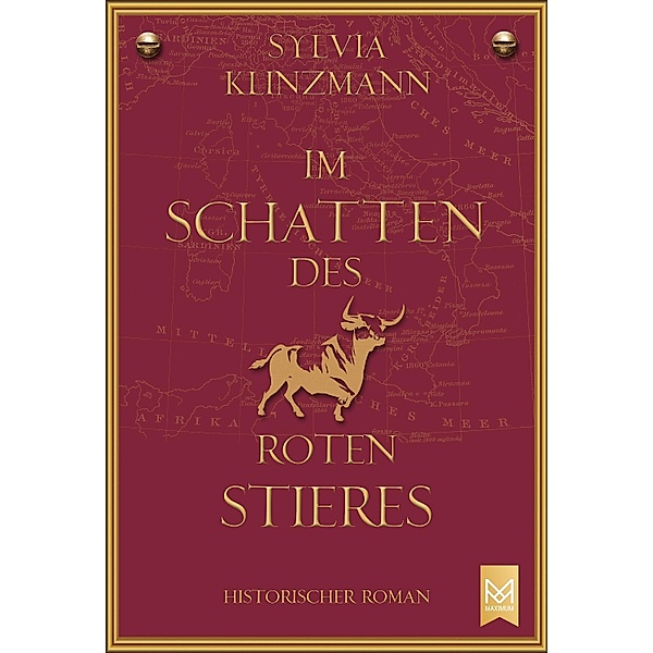 Im Schatten des roten Stieres / Salvatierra-Reihe Bd.2, Sylvia Klinzmann