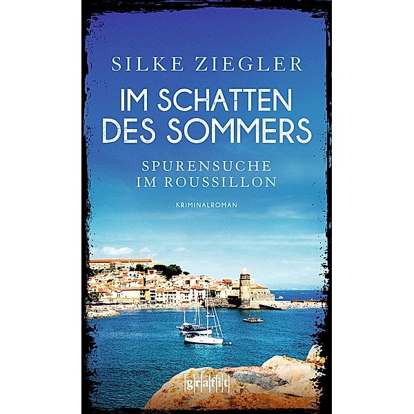 Im Schatten des Sommers / Roussillon-Krimis, Silke Ziegler