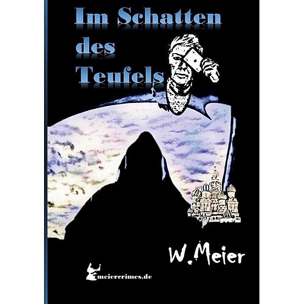 IM SCHATTEN DES TEUFELS!, Werner Meier