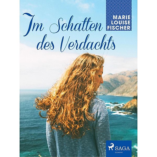 Im Schatten des Verdachts, MARIE LOUISE FISCHER