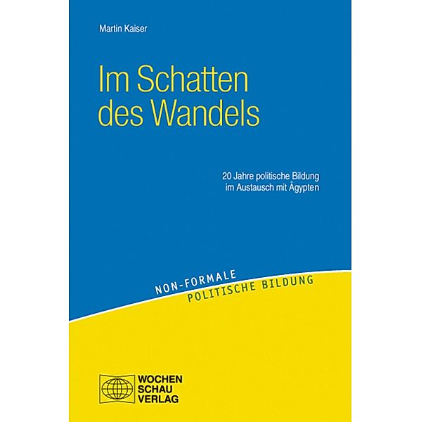 Im Schatten des Wandels, Martin Kaiser