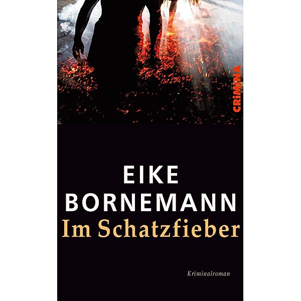 Im Schatzfieber / CRiMiNA, Eike Bornemann
