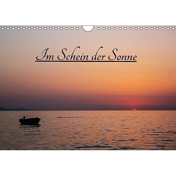 Im Schein der Sonne (Wandkalender 2017 DIN A4 quer), MiHo79