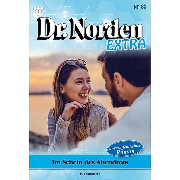 Im Schein des Abendrots / Dr. Norden Extra Bd.83, Patricia Vandenberg