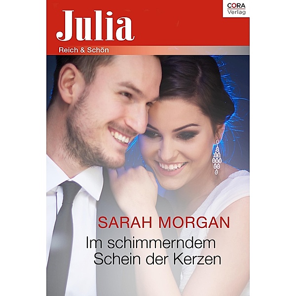 Im schimmernden Schein der Kerzen / Julia (Cora Ebook), Sarah Morgan