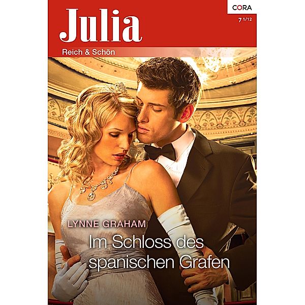 Im Schloss des spanischen Grafen / Julia Romane Bd.2016, Lynne Graham