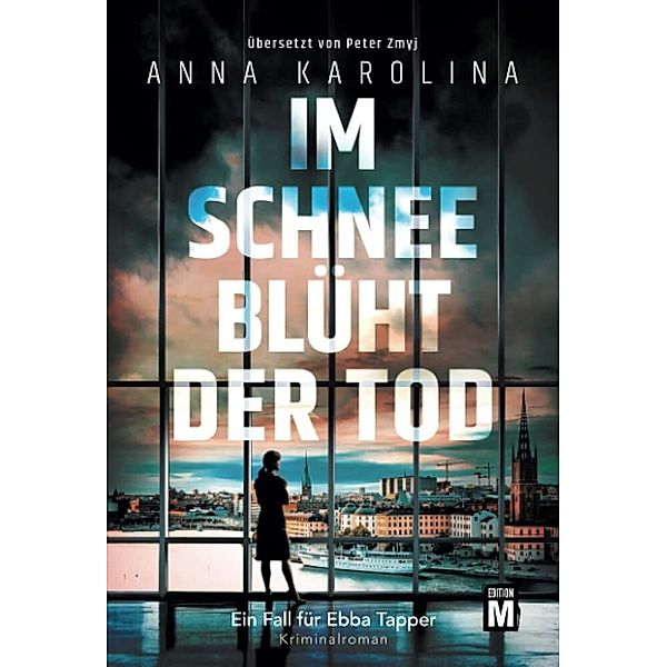 Im Schnee blüht der Tod, Anna Karolina