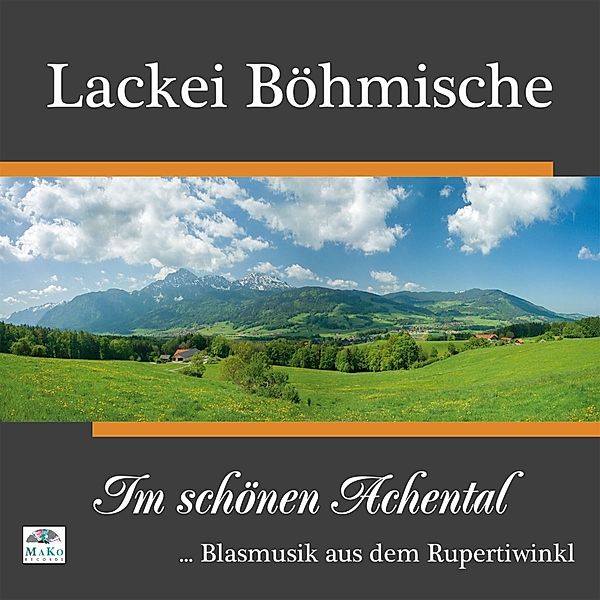 Im Schönen Achental, Lackei Böhmische