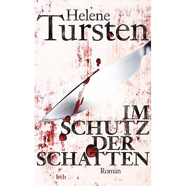 Im Schutz der Schatten / Kriminalinspektorin Irene Huss Bd.10, Helene Tursten