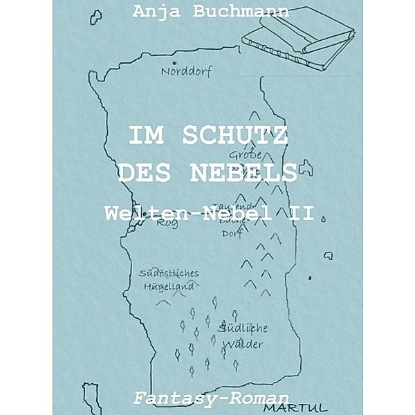 Im Schutz des Nebels / Welten-Nebel Bd.2, Anja Buchmann