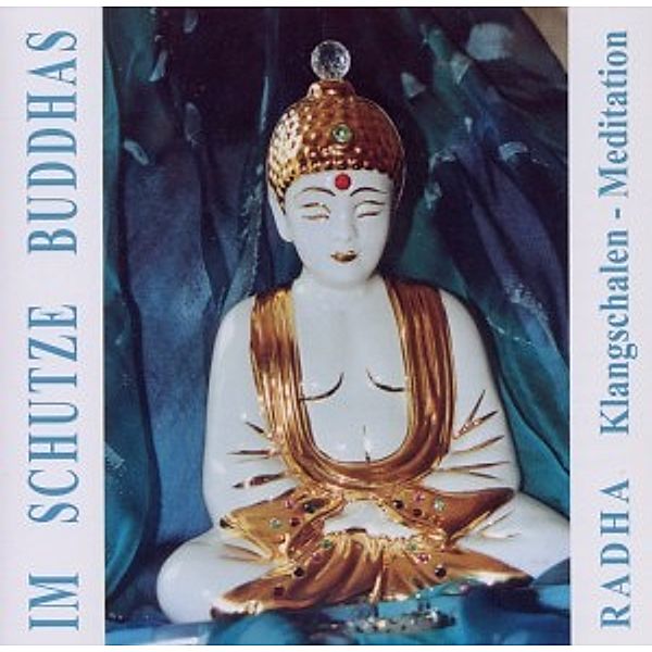 Im Schutze Buddhas, Radha