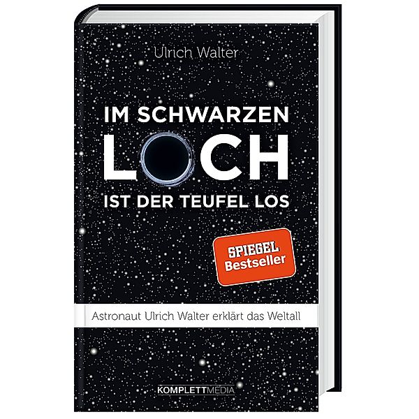 Im schwarzen Loch ist der Teufel los (SPIEGEL-Bestseller), Ulrich Walter