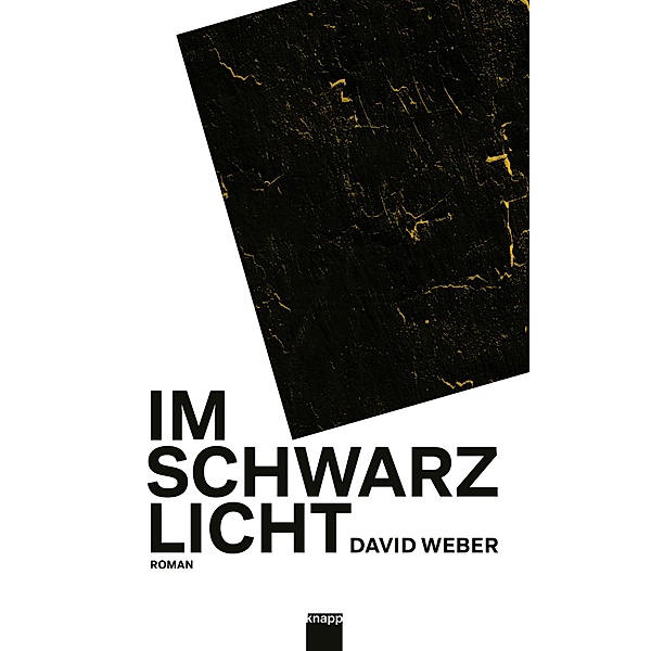 Im Schwarzlicht / Knapp Verlag, David Weber