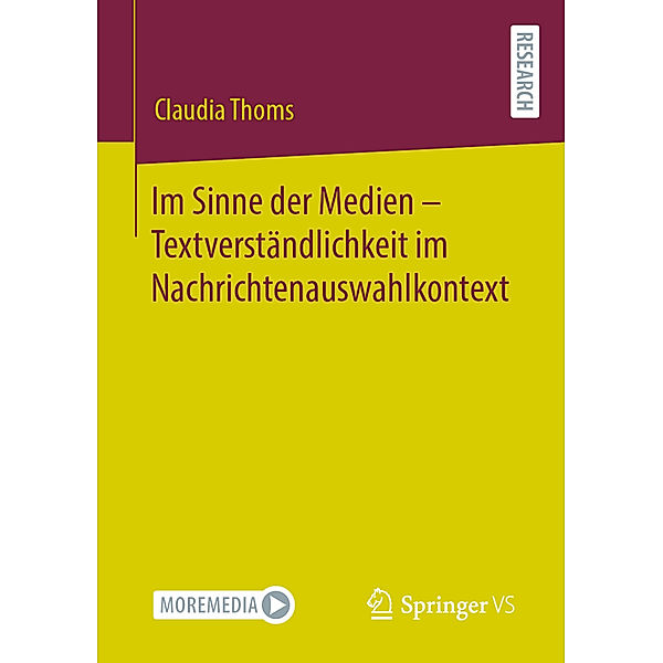 Im Sinne der Medien - Textverständlichkeit im Nachrichtenauswahlkontext, Claudia Thoms