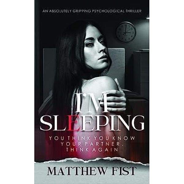 I'm Sleeping / Matthew Fist, Matthew Fist