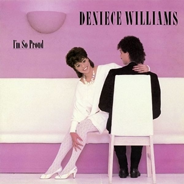 I'M So Proud (Bonus Tracks Edition), Deniece Williams