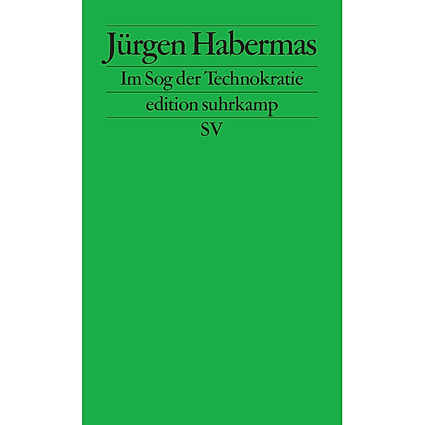Im Sog der Technokratie, Jürgen Habermas