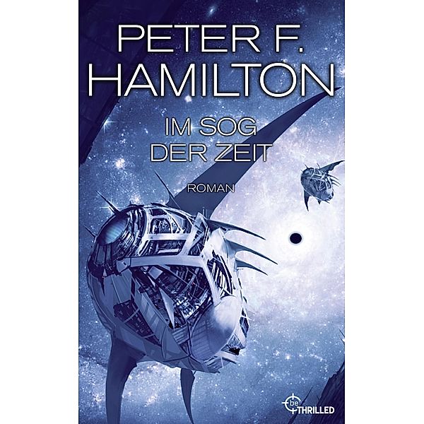 Im Sog der Zeit / Das dunkle Universum - der VOID-Zyklus Bd.3, Peter F. Hamilton