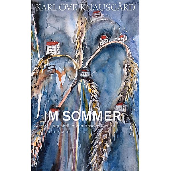 Im Sommer / Die Jahreszeiten Bd.4, Karl Ove Knausgård
