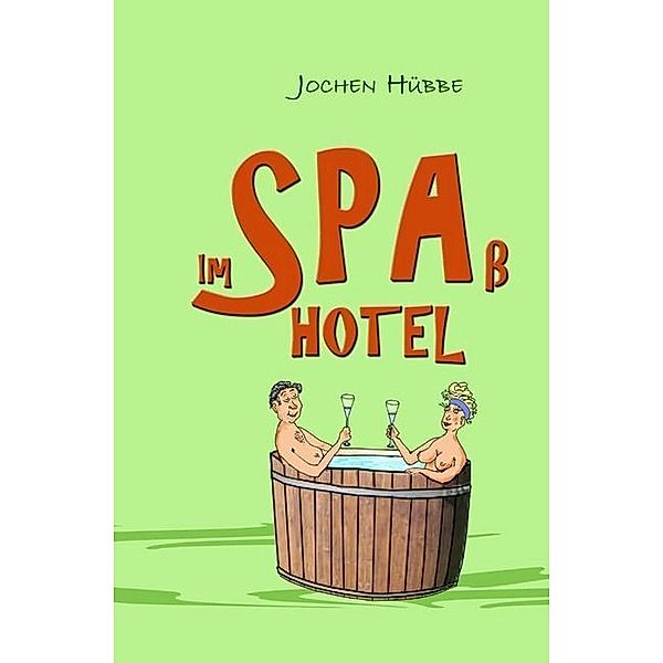 Im Spass Hotel, Jochen Hübbe
