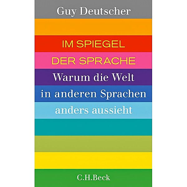 Im Spiegel der Sprache, Guy Deutscher