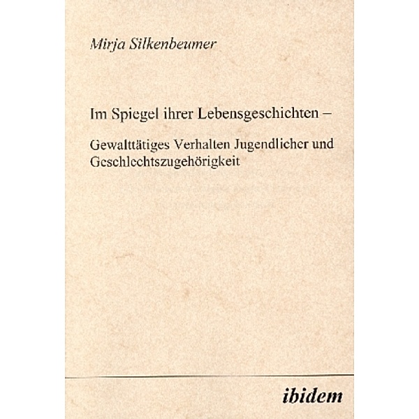 Im Spiegel ihrer Lebensgeschichten, Mirja Silkenbeumer