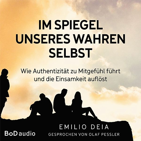 Im Spiegel unseres wahren Selbst, Emilio Deia