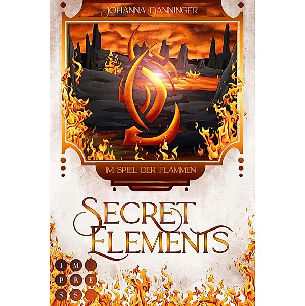 Im Spiel der Flammen / Secret Elements Bd.4, Johanna Danninger